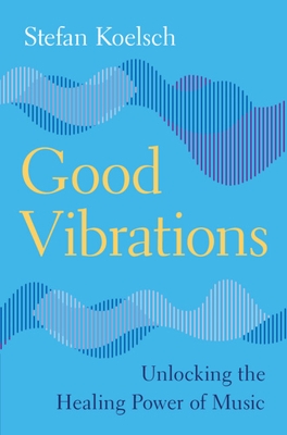 Good Vibrations: Unlocking the Healing Power of Music