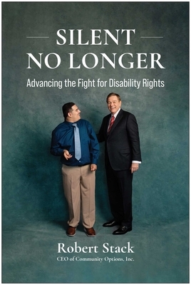 Silent No Longer: Advancing the Fight for Disability Rights