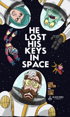 He Lost His Keys in Space