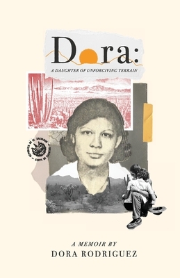 Dora: A Daughter of Unforgiving Terrain