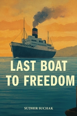 Last Boat to Freedom