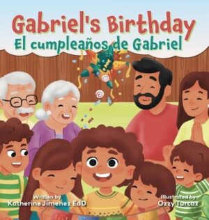 Gabriel's Birthday / El cumplea?os de Gabriel