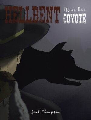 Hellbent: Issue One: Coyote