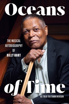 Oceans of Time: The Musical Autobiography of Billy Hart