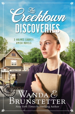 The Creektown Discoveries: 3 Holmes County Amish Novels