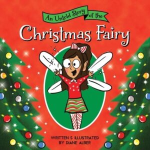 An Untold Story of the Christmas Fairy