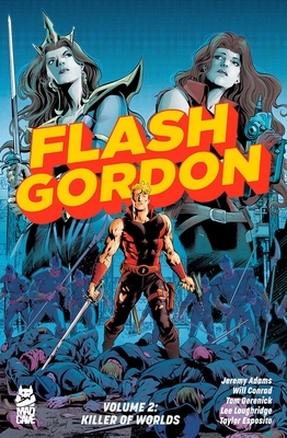 Flash Gordon Vol. 2: Killer of Worlds
