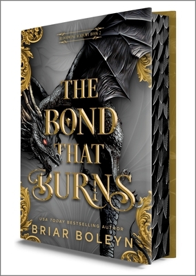 The Bond That Burns (Deluxe Limited Edition)