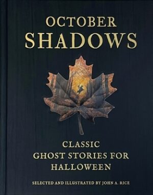 October Shadows: Classic Ghost Stories for Halloween (Deluxe Illustrated Horror Anthology)