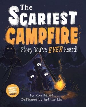 The Scariest Campfire Story You've Ever Heard!