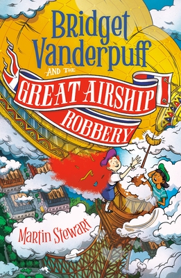 Bridget Vanderpuff and the Great Airship Robbery #3