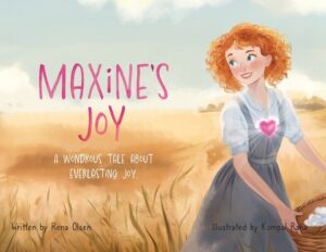 Maxine's Joy: A Wondrous Tale of Everlasting Joy