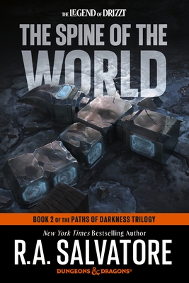 The Spine of the World: Dungeons & Dragons: Book 2 of the Paths of Darkness Trilogy