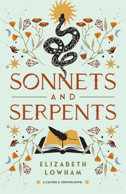 Sonnets and Serpents: Volume 2