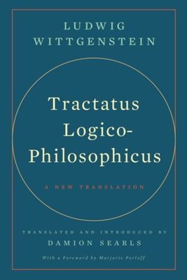 Tractatus Logico-Philosophicus: A New Translation