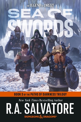 Sea of Swords: Dungeons & Dragons: Book 3 of the Paths of Darkness Trilogy