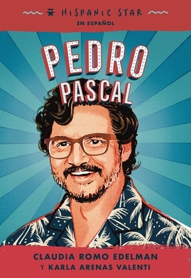 Hispanic Star En Espa?ol: Pedro Pascal