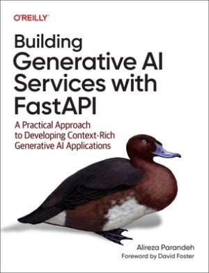 Building Generative AI Services with Fastapi: A Practical Approach to Developing Context-Rich Generative AI Applications