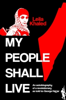 My People Shall Live, The Autobiography of a Revolutionary