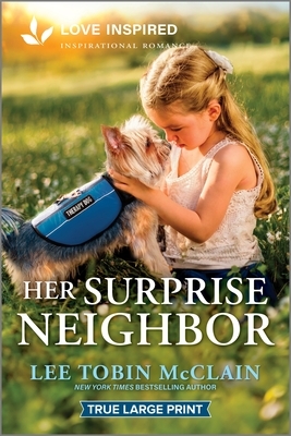 Her Surprise Neighbor: An Uplifting Inspirational Romance