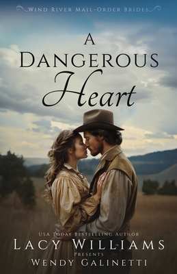 A Dangerous Heart
