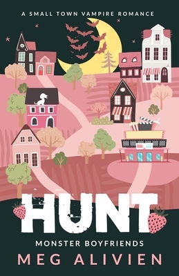 Hunt: A Small Town Vampire Romance