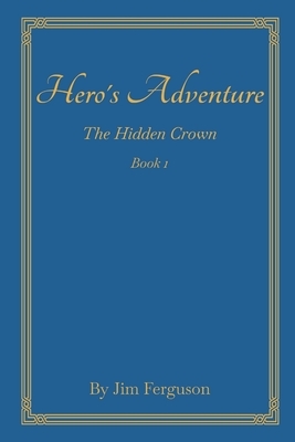 Hero's Adventure: The Hidden Crown