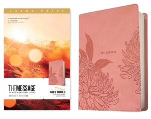 The Message Deluxe Gift Bible, Large Print (Leather-Look, Dusty Pink Floral): The Bible in Contemporary Language