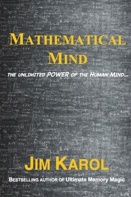 Mathematical Mind: The Unlimited Power of the Human Mind...