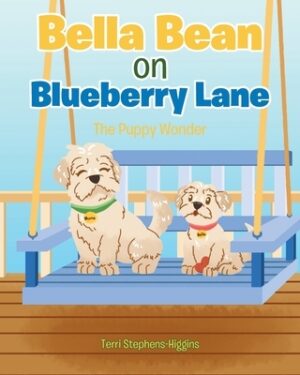 Bella Bean on Blueberry Lane: The Puppy Wonder