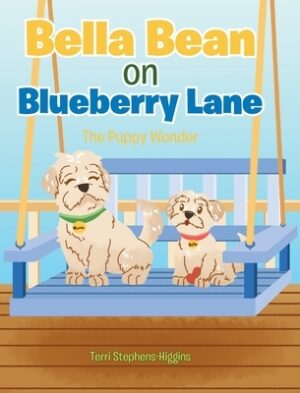 Bella Bean on Blueberry Lane: The Puppy Wonder