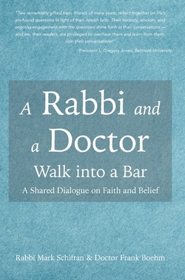 A Rabbi and a Doctor Walk into a Bar