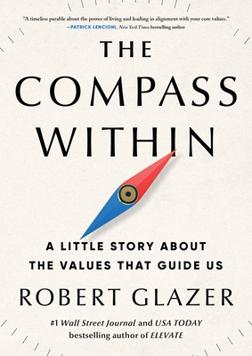 The Compass Within: A Little Story about the Values That Guide Us