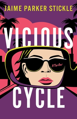 Vicious Cycle: A Thriller