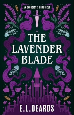 Lavender Blade: An Exorcist's Chronicle