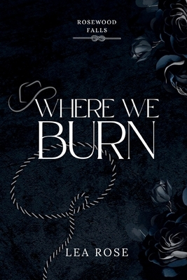 Where We Burn