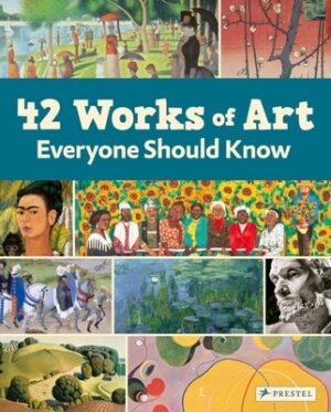 42 Works of Art Everyone Should Know