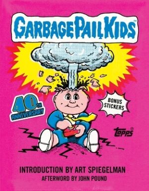 Garbage Pail Kids: 40th Anniversary Edition