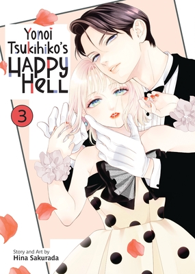 Yonoi Tsukihiko's Happy Hell Vol. 3