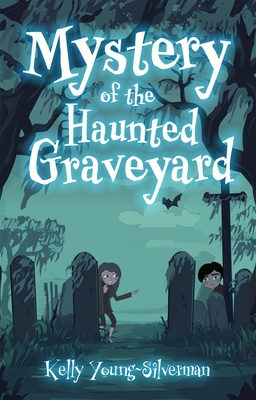 Mystery of the Haunted Graveyard
