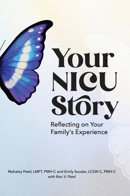 Your NICU Story: Reflecting on Your Family's Experience
