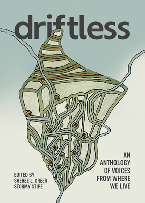 Driftless: An Anthology of Voices from Where We Live