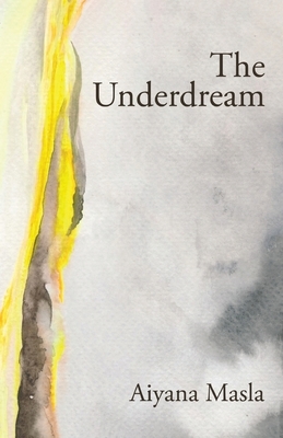 The Underdream: Poems