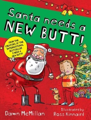 Santa Needs a New Butt!