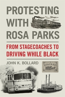 Protesting with Rosa Parks: From Stagecoaches to Driving While Black