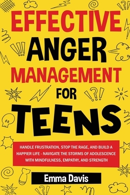 Effective Anger Management for Teens