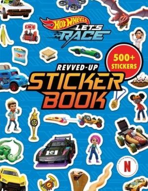 Hot Wheels Let's Race: Revved-Up Sticker Book