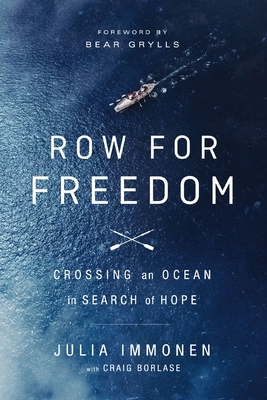 Row for Freedom: Crossing an Ocean in Search of Hope