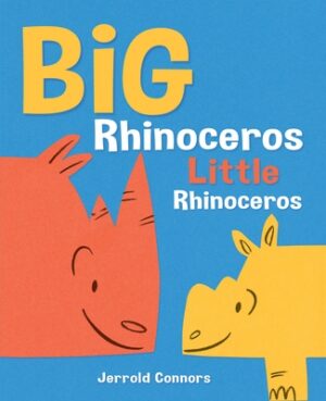 Big Rhinoceros, Little Rhinoceros
