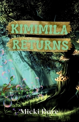 Kimimila Returns: Zahra of the Uwharries